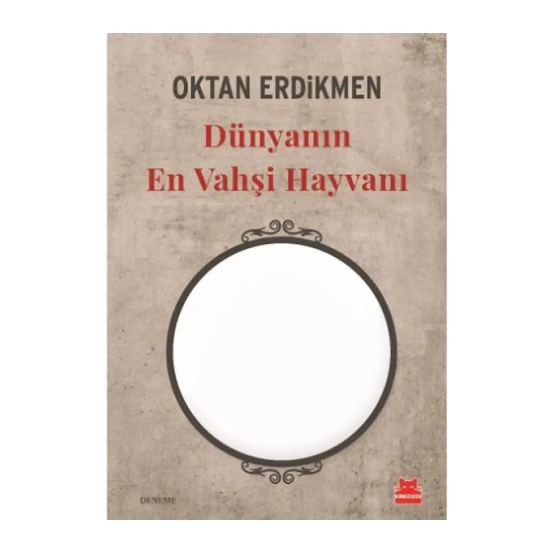 Dünyanın En Vahşi Hayvanı