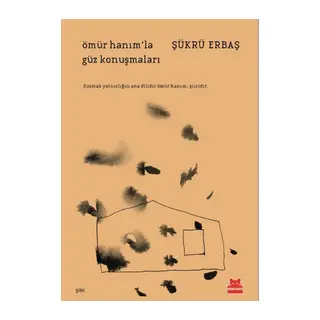 Ömür Hanım’la Güz Konuşmaları