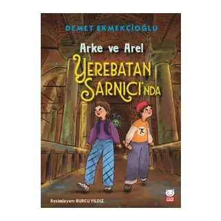 Arke ve Arel Yerebatan Sarnıcı’nda