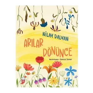 Arılar Dönünce