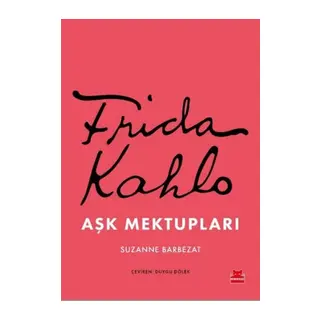 Frida Kahlo Aşk Mektupları