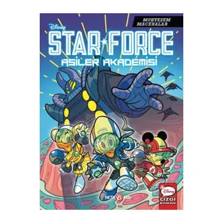 Disney Muhteşem Maceralar Star Force Asiler Akademisi