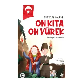 İstiklal Marşı - On Kıta On Yürek