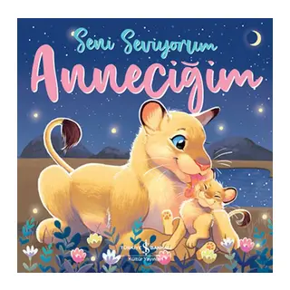 Seni Seviyorum Anneciğim