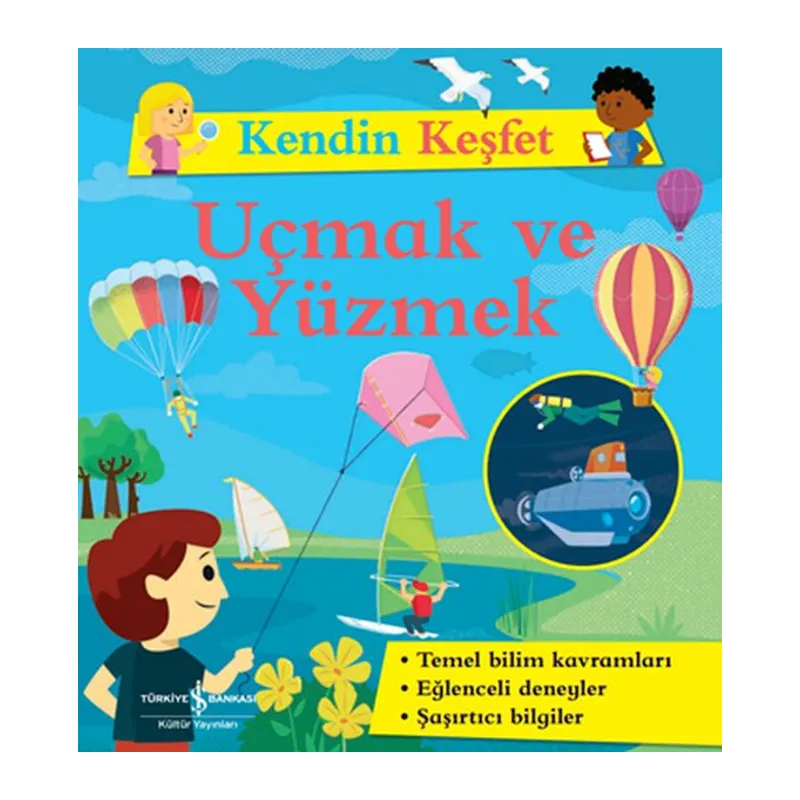 Kendin Keşfet - Uçmak ve Yüzmek