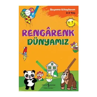 Rengarenk Dünyamız - Boyama larım 3 - 4 Yaş