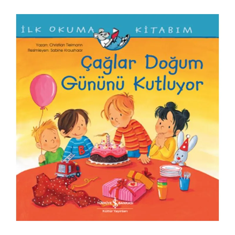 Çağlar Doğum Günü Kutluyor - İlk Okuma Kitabım
