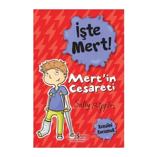 İşte Mert! - Mert’in Cesareti - Kendini Korumak