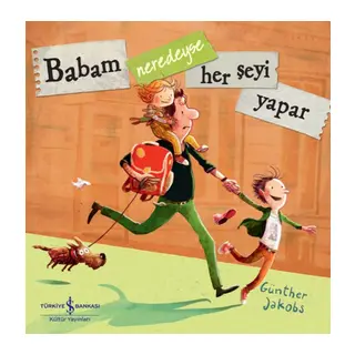 Babam Neredeyse Her Şeyi Yapar