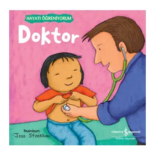 Doktor – Hayatı Öğreniyorum