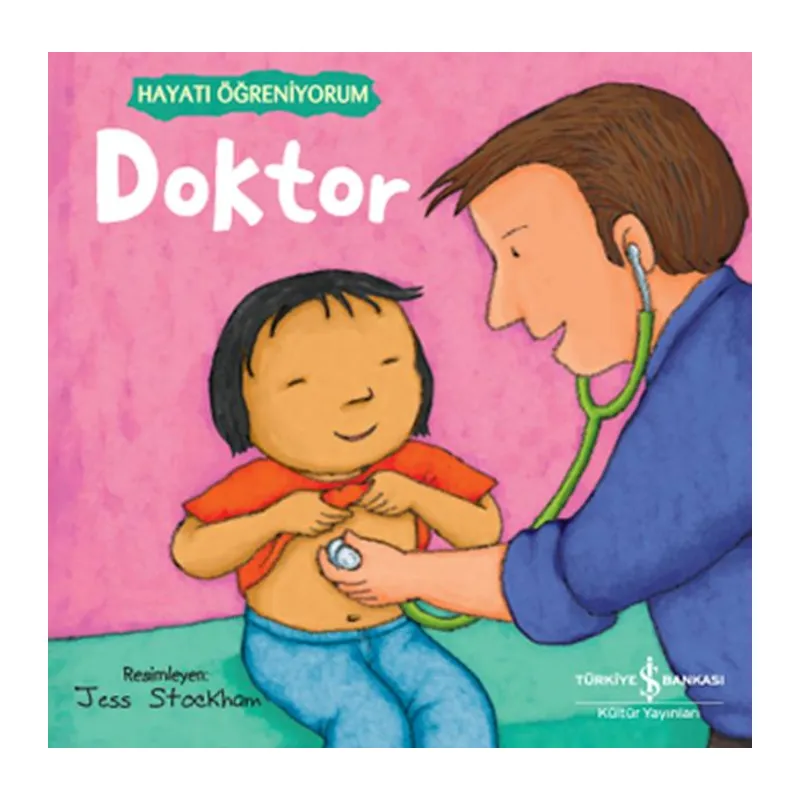 Doktor – Hayatı Öğreniyorum
