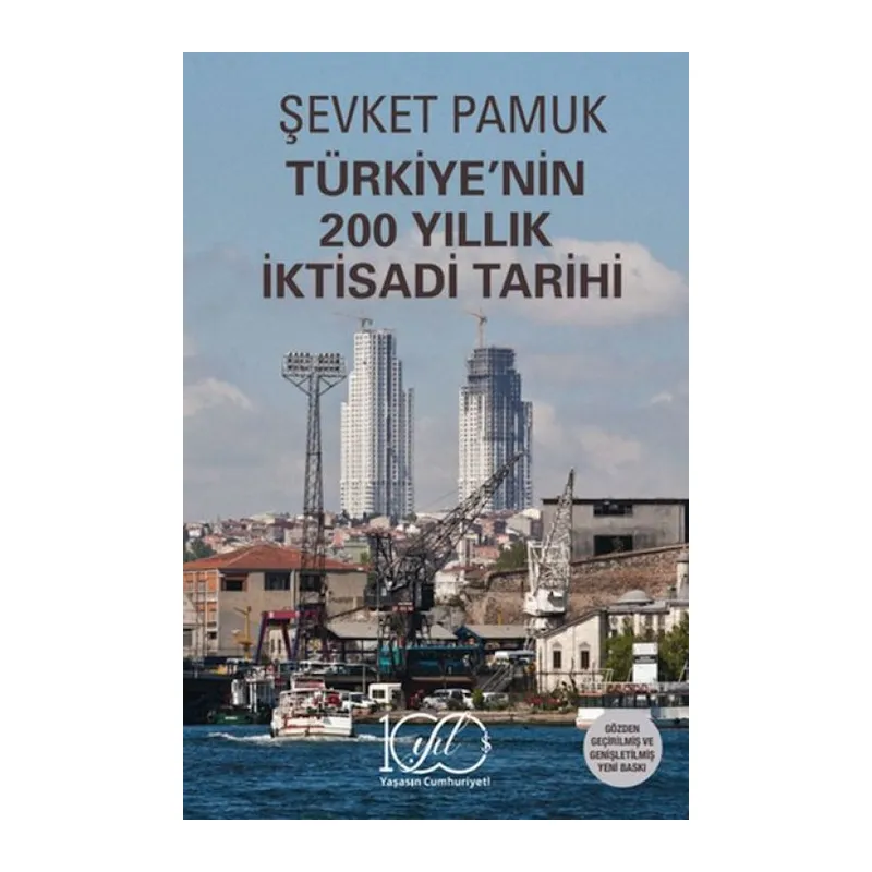 Türkiye’nin 200 Yıllık İktisadi Tarihi