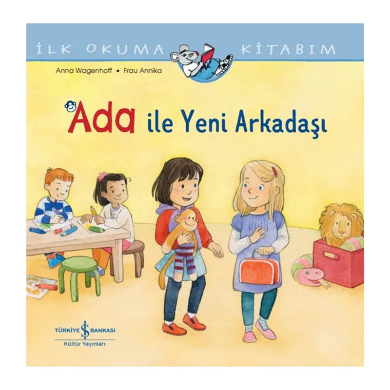 Ada İle Yeni Arkadaşı İlk Okuma Kitabım