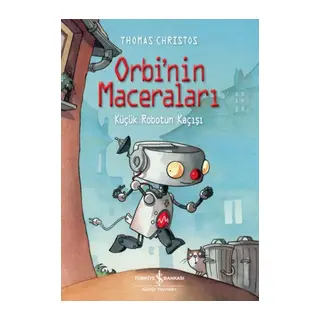 Orbi’Nin Maceraları – Küçük Robotun Kaçışı