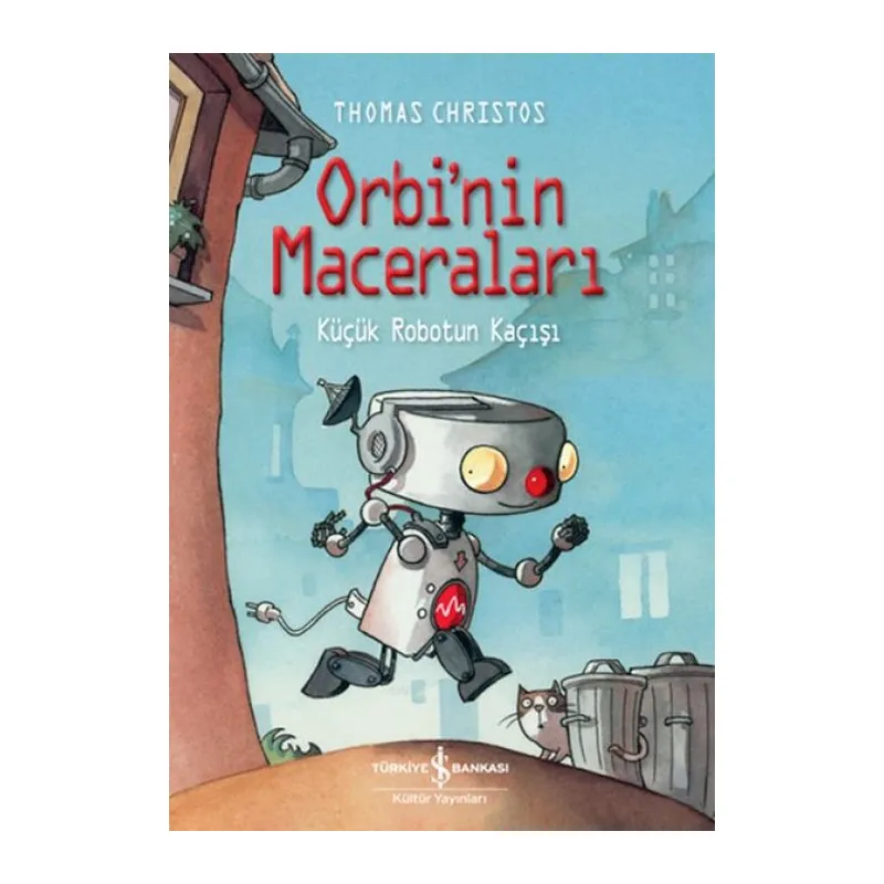 Orbi’Nin Maceraları – Küçük Robotun Kaçışı