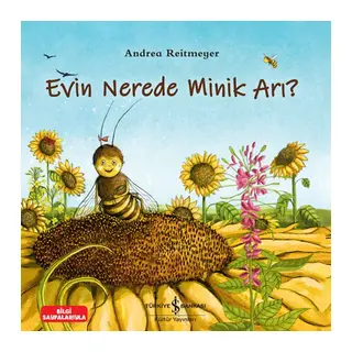 Evin Nerede Minik Arı?