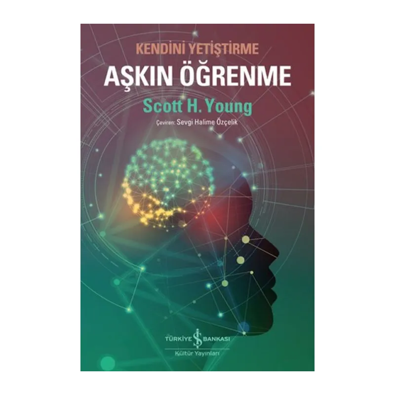 Aşkın Öğrenme – Kendini Yetiştirme