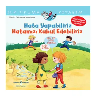Hata Yapabiliriz, Hatamızı Kabul Edebiliriz İlk Okuma Kitabım