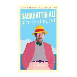Bütün Şiirleri - Türk Edebiyatı Klasikleri