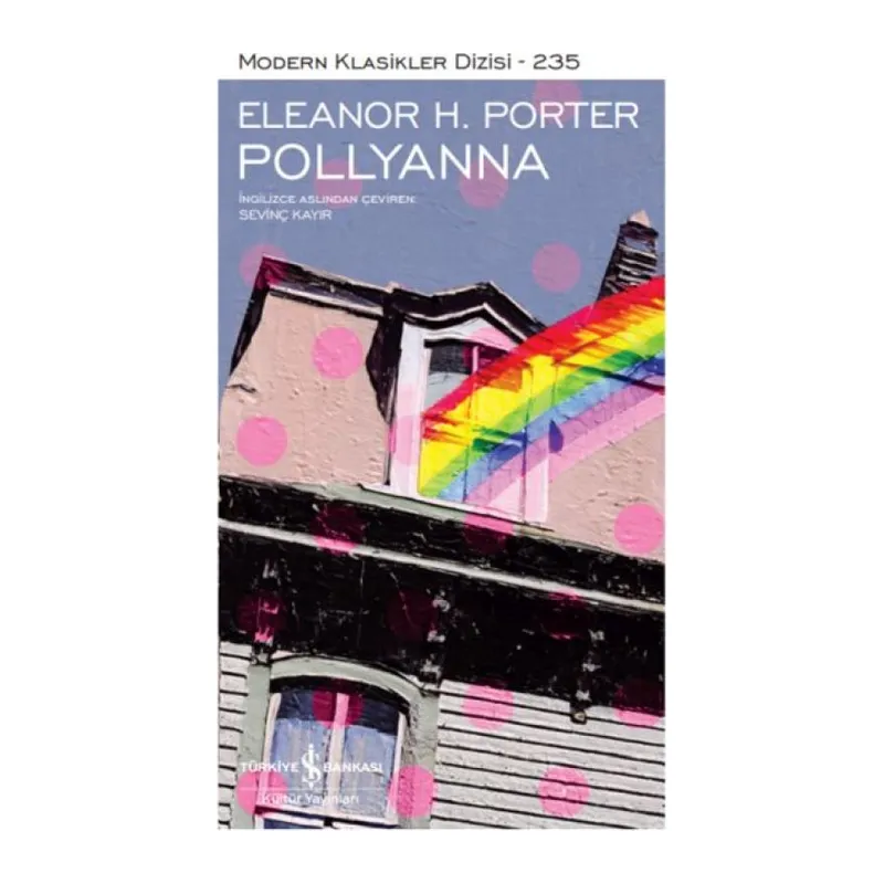 Pollyanna - Modern Klasikler Dizisi