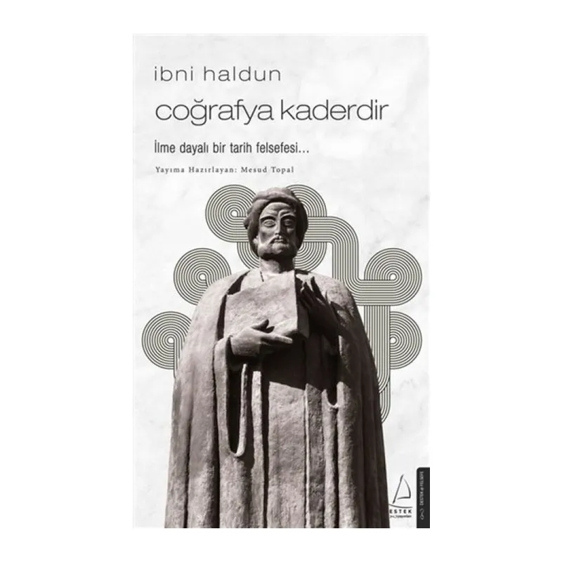 İbni Haldun - Coğrafya Kaderdir