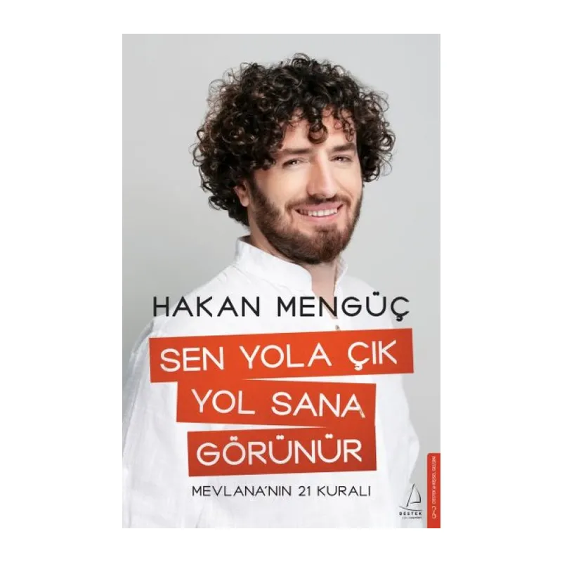 Sen Yola Çık Yol Sana Görünür