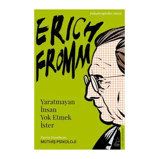 Erich Fromm-tmayan İnsan Etmek İster