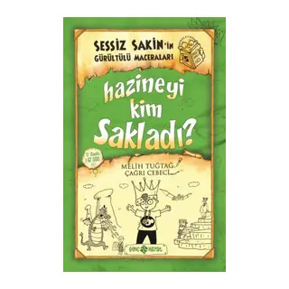 Sessiz Sakin’in Gürültülü Maceraları 5 - Hazineyi Kim Sakladı?