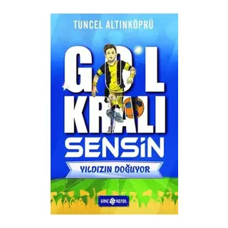 Yıldızın Doğuyor - Gol Kralı Sensin