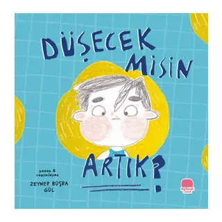 Düşecek misin Artık?