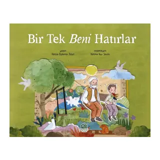 Bir Tek Beni Hatırlar