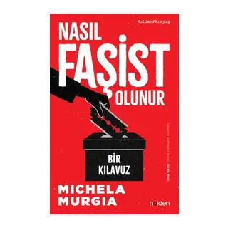 Nasıl Faşist Olunur: Bir Kıluz
