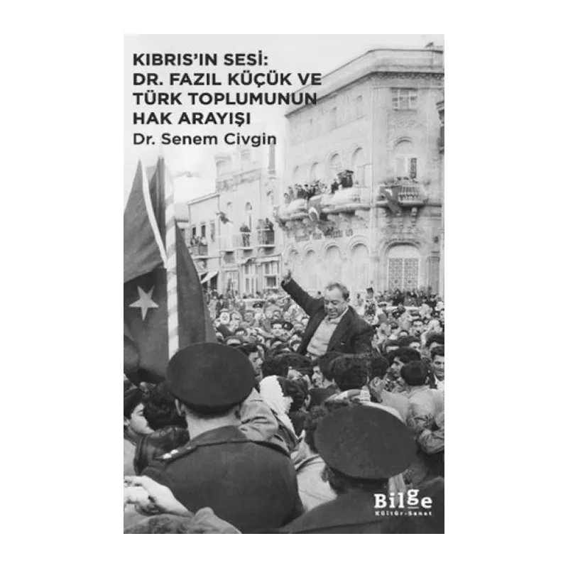 Kıbrıs’ın Sesi: Dr. Fazıl Küçük ve Türk Toplumunun Hak Arayışı