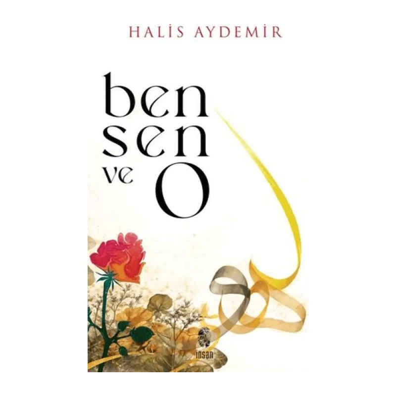 Ben, Sen ve O