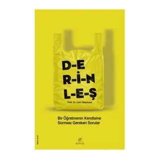 Derinleş - Bir Öğretmenin Kendisine Sorması Gereken Sorular