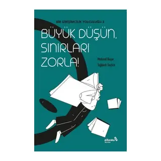 Büyük Düşün Sınırları Zorla