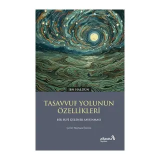 Tasvuf Yolunun Özellikleri