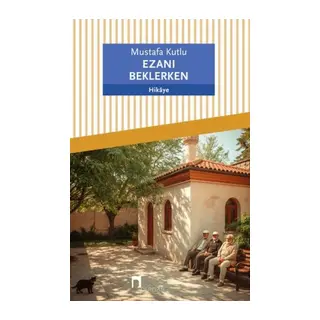 Ezanı Beklerken