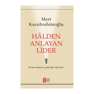 Halden Anlayan Lider