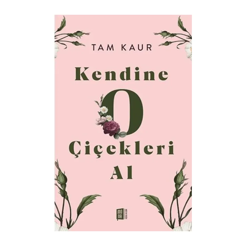 Kendine O Çiçekleri Al