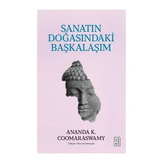 Sanatın Doğasındaki Başkalaşım