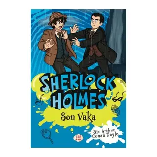 Sherlk Holmes - Son Vaka