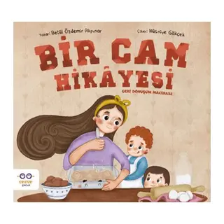 Bir Cam Hikayesi – Geri Dönüşüm Macerası