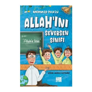 Allah'ını Seversen Sınıfı / Konu: Allah'a İman