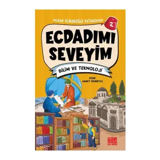 Ecdadımı Seveyim 2 - Bilim ve Teknoloji