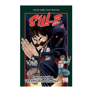 Sille 4 - Evvel Zaman İçinde Var İmiş Bir Dunganga
