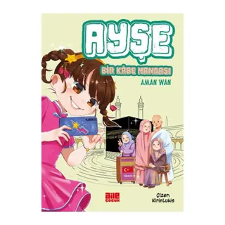 Ayşe - Bir Kâbe Mangası