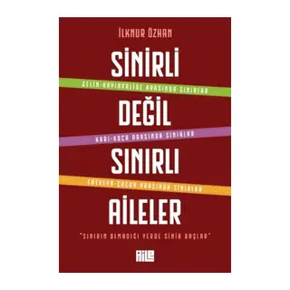 Sinirli Değil Sınırlı Aileler