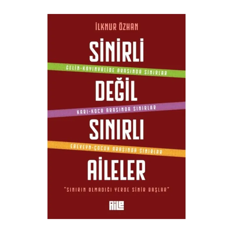 Sinirli Değil Sınırlı Aileler