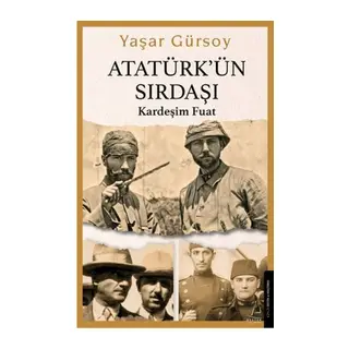 Atatürk’ün Sırdaşı - Kardeşim Fuat